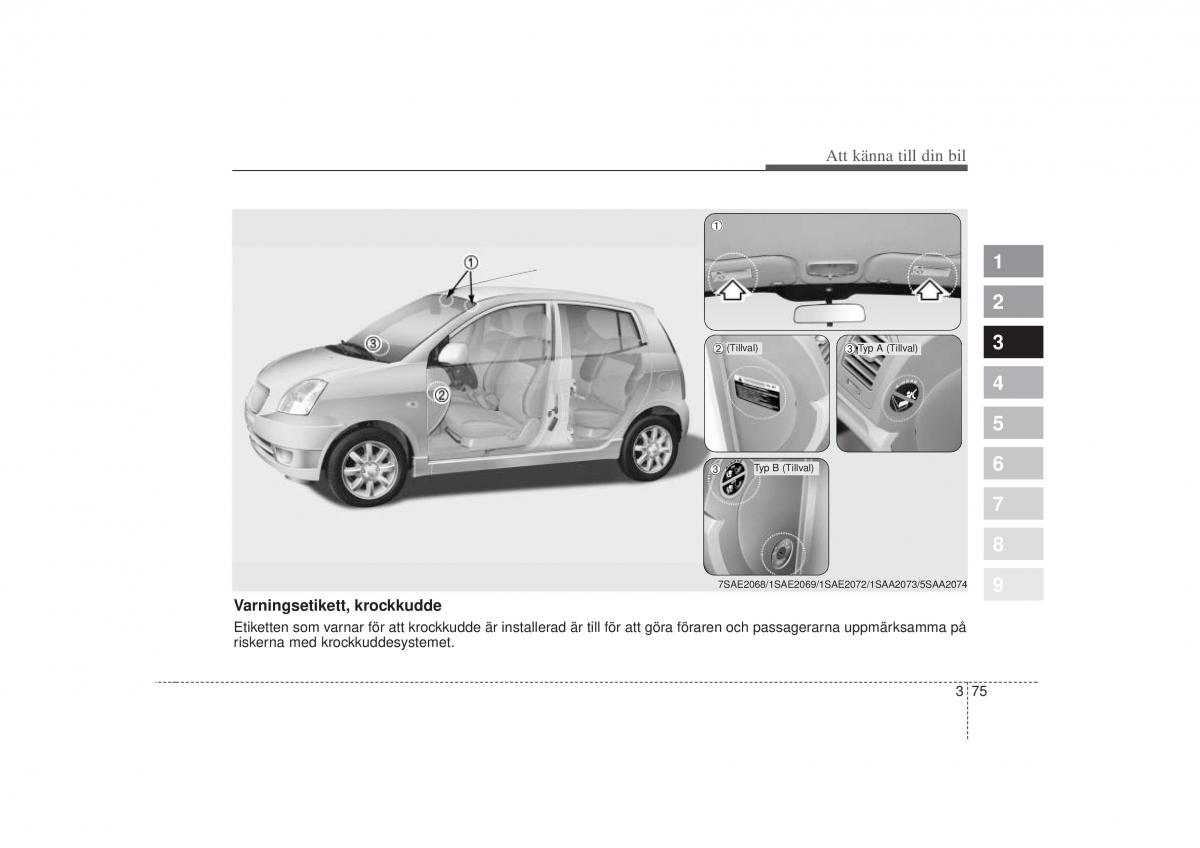 KIA Picanto I 1 instruktionsbok / page 90