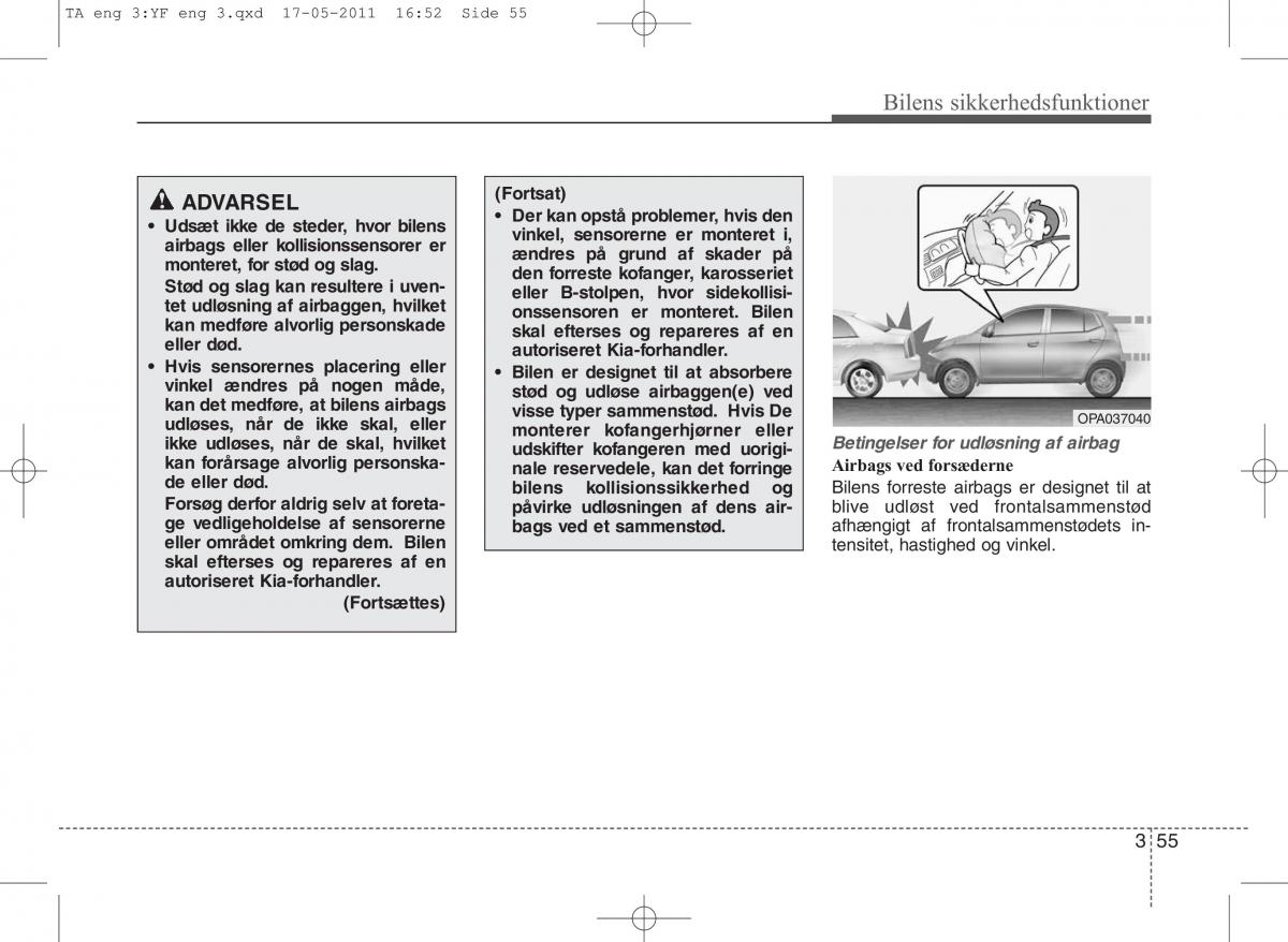 KIA Picanto II 2 Bilens instruktionsbog / page 69