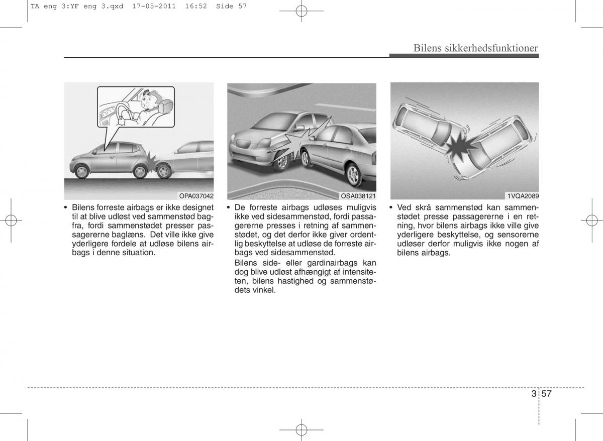 KIA Picanto II 2 Bilens instruktionsbog / page 71