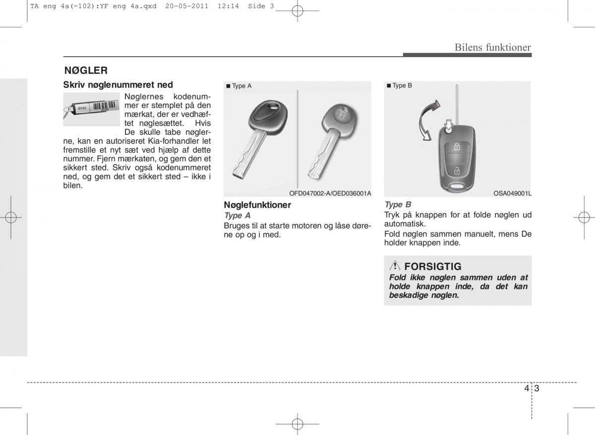 KIA Picanto II 2 Bilens instruktionsbog / page 79