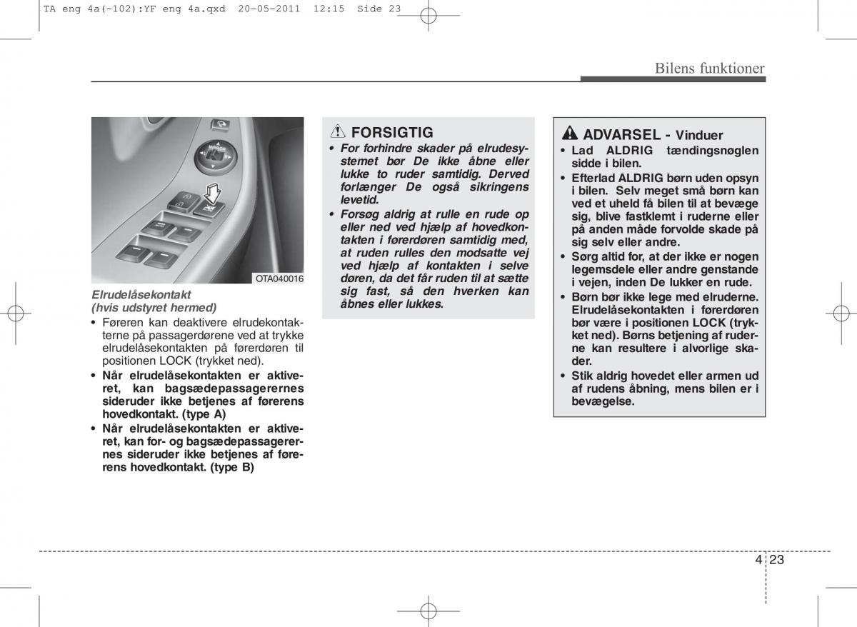 KIA Picanto II 2 Bilens instruktionsbog / page 99