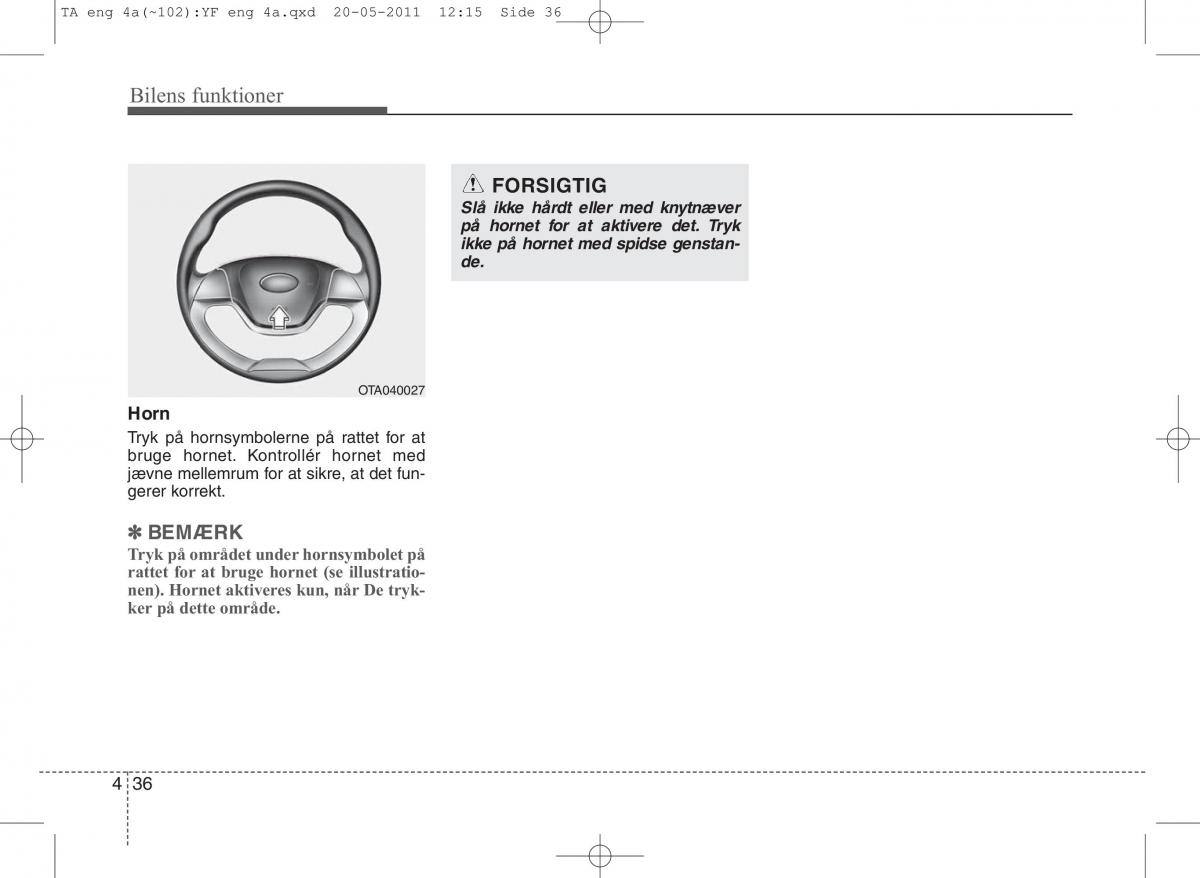 KIA Picanto II 2 Bilens instruktionsbog / page 112