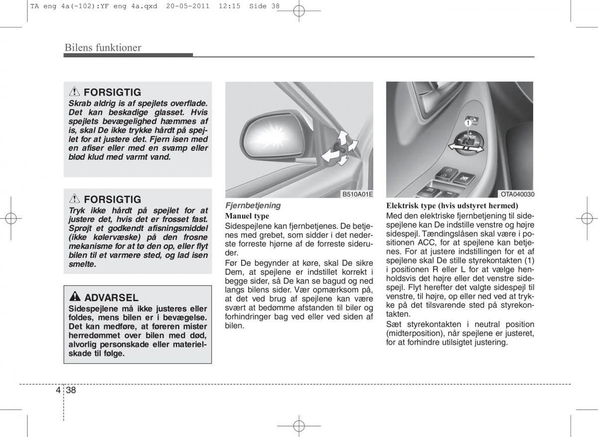 KIA Picanto II 2 Bilens instruktionsbog / page 114