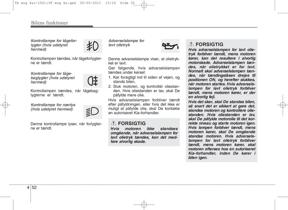 KIA Picanto II 2 Bilens instruktionsbog / page 128