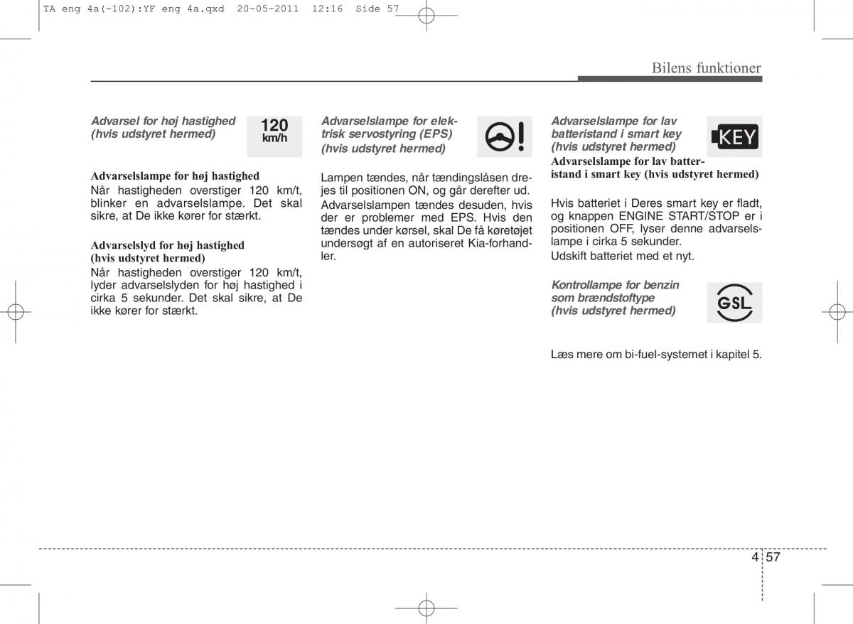 KIA Picanto II 2 Bilens instruktionsbog / page 133