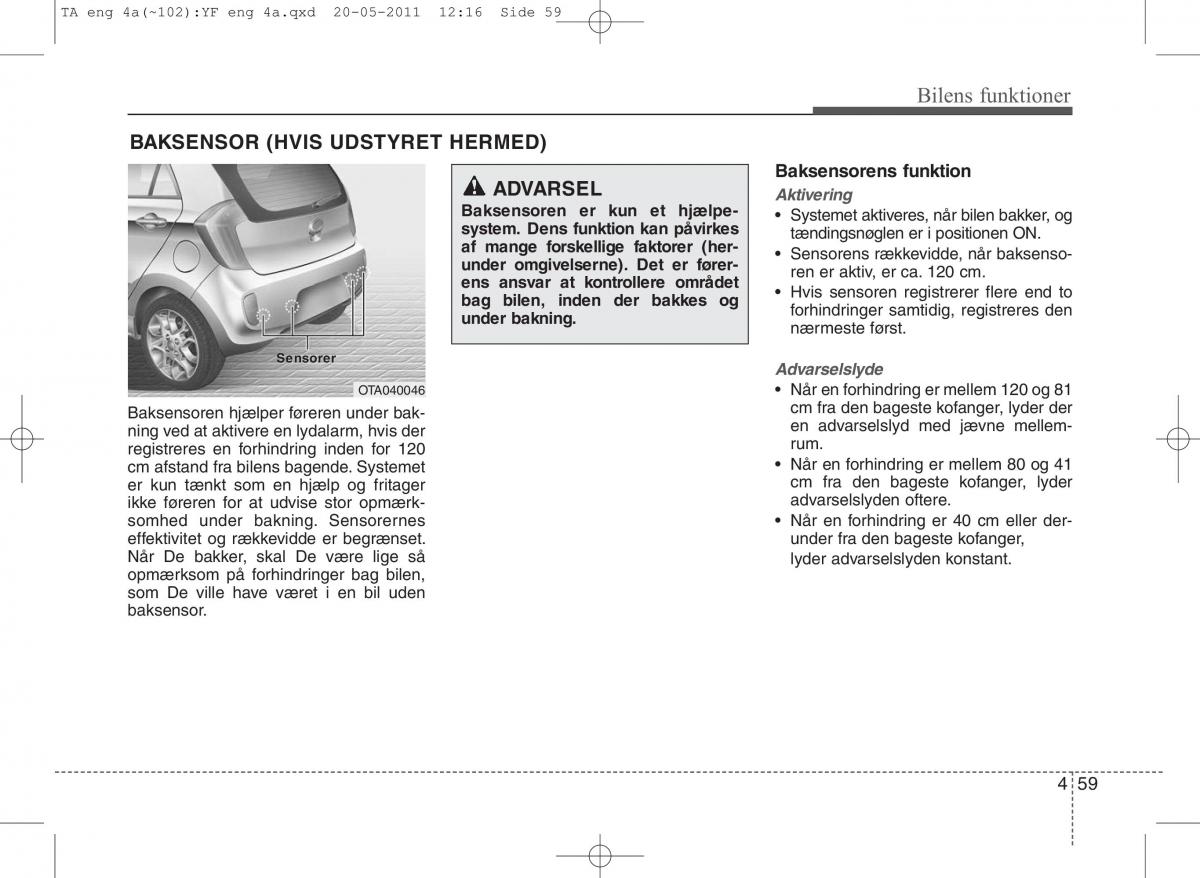 KIA Picanto II 2 Bilens instruktionsbog / page 135