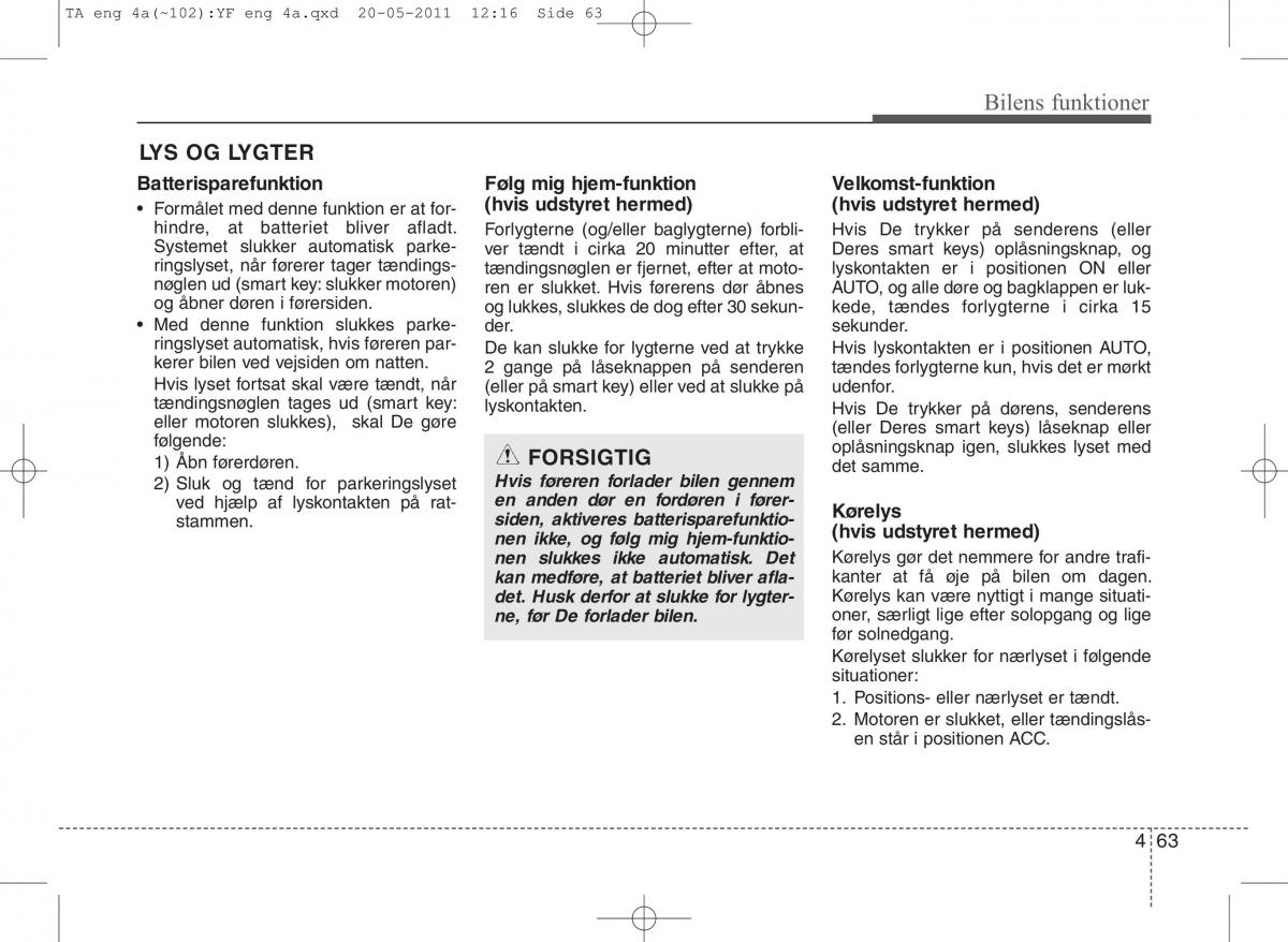 KIA Picanto II 2 Bilens instruktionsbog / page 139