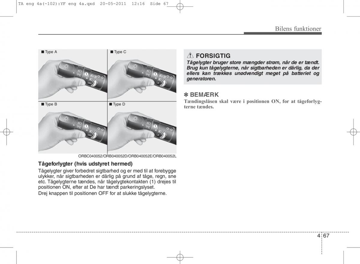 KIA Picanto II 2 Bilens instruktionsbog / page 143