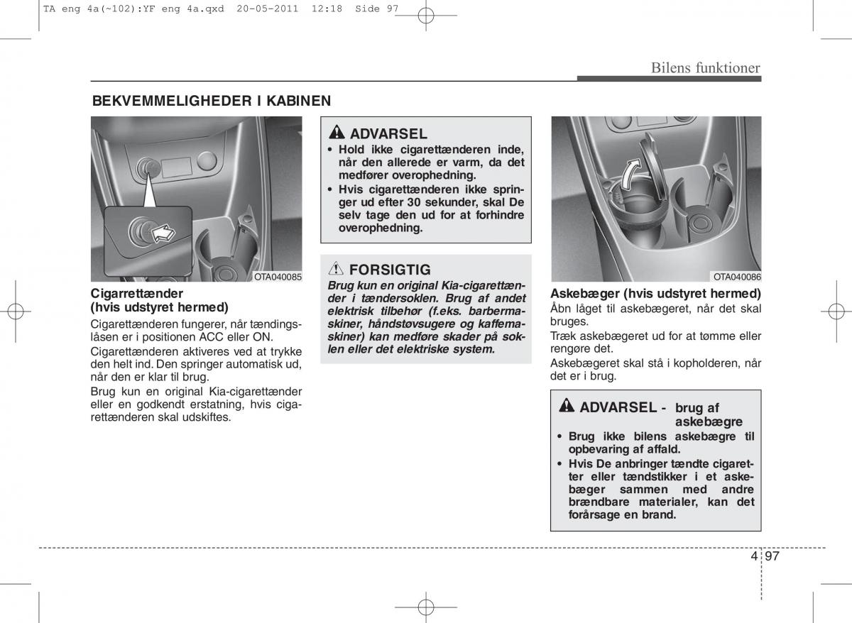 KIA Picanto II 2 Bilens instruktionsbog / page 173