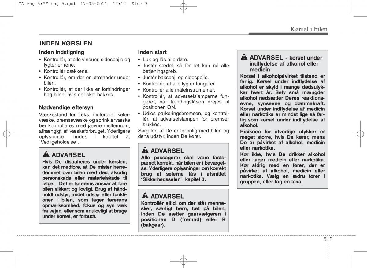 KIA Picanto II 2 Bilens instruktionsbog / page 243