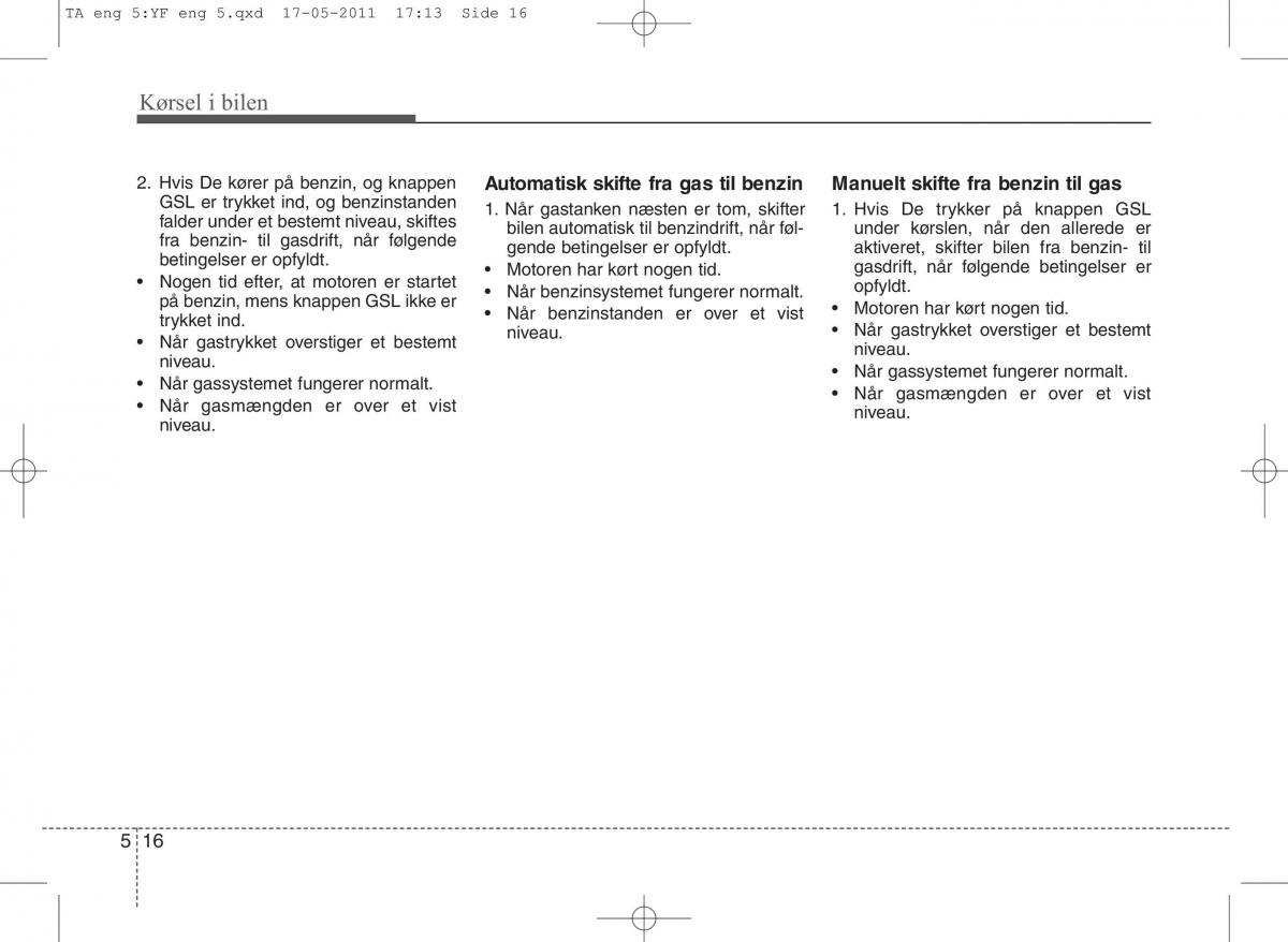 KIA Picanto II 2 Bilens instruktionsbog / page 256