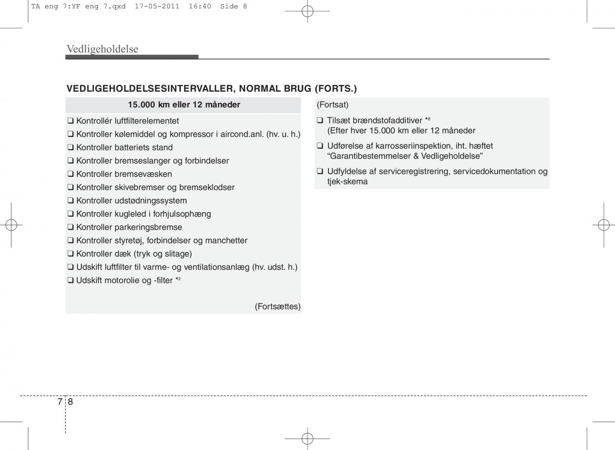 KIA Picanto II 2 Bilens instruktionsbog / page 334