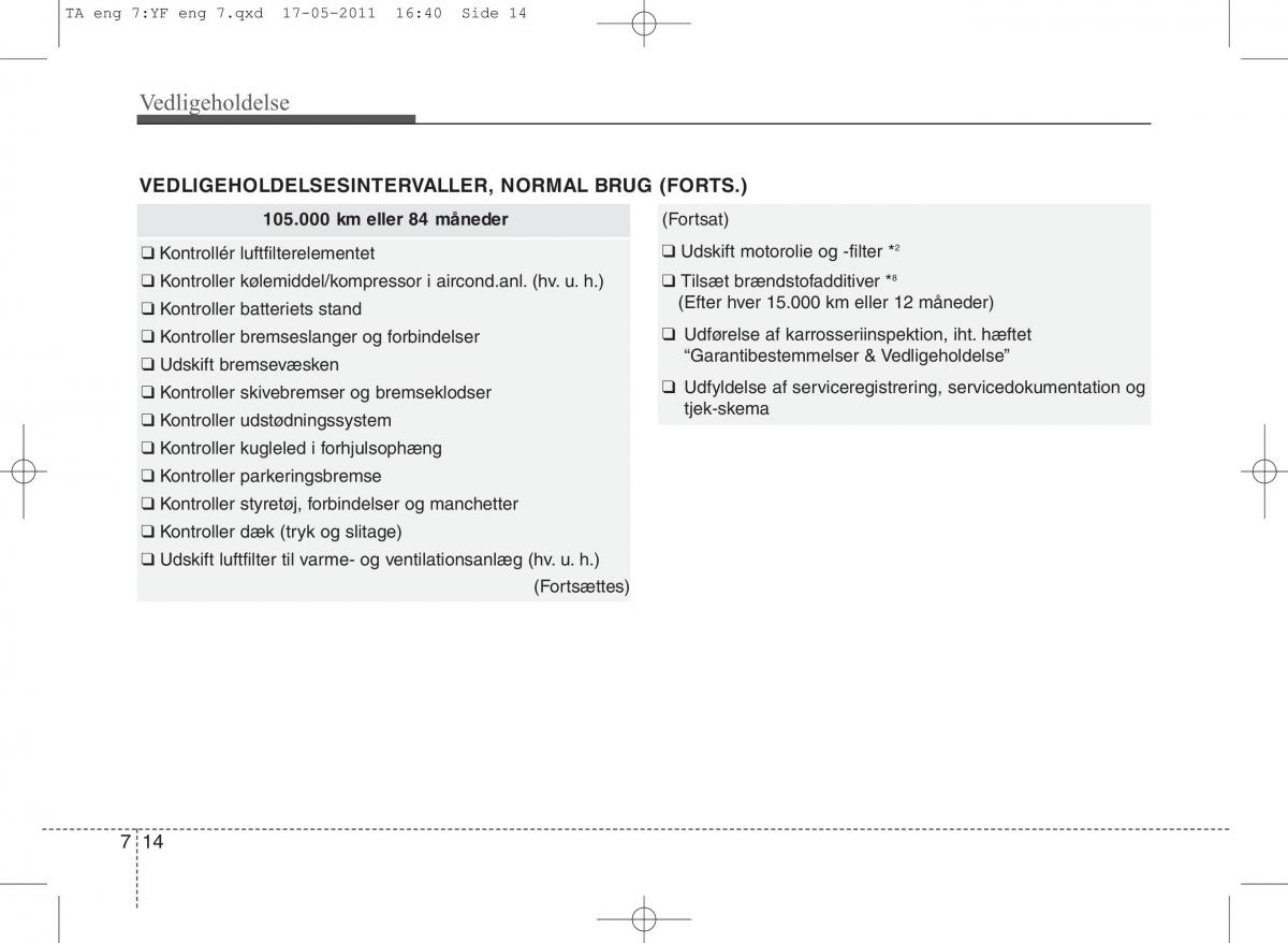 KIA Picanto II 2 Bilens instruktionsbog / page 340