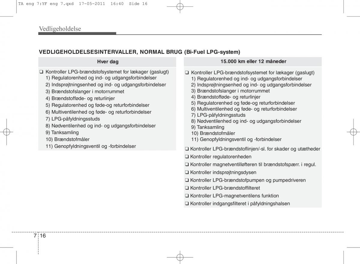 KIA Picanto II 2 Bilens instruktionsbog / page 342