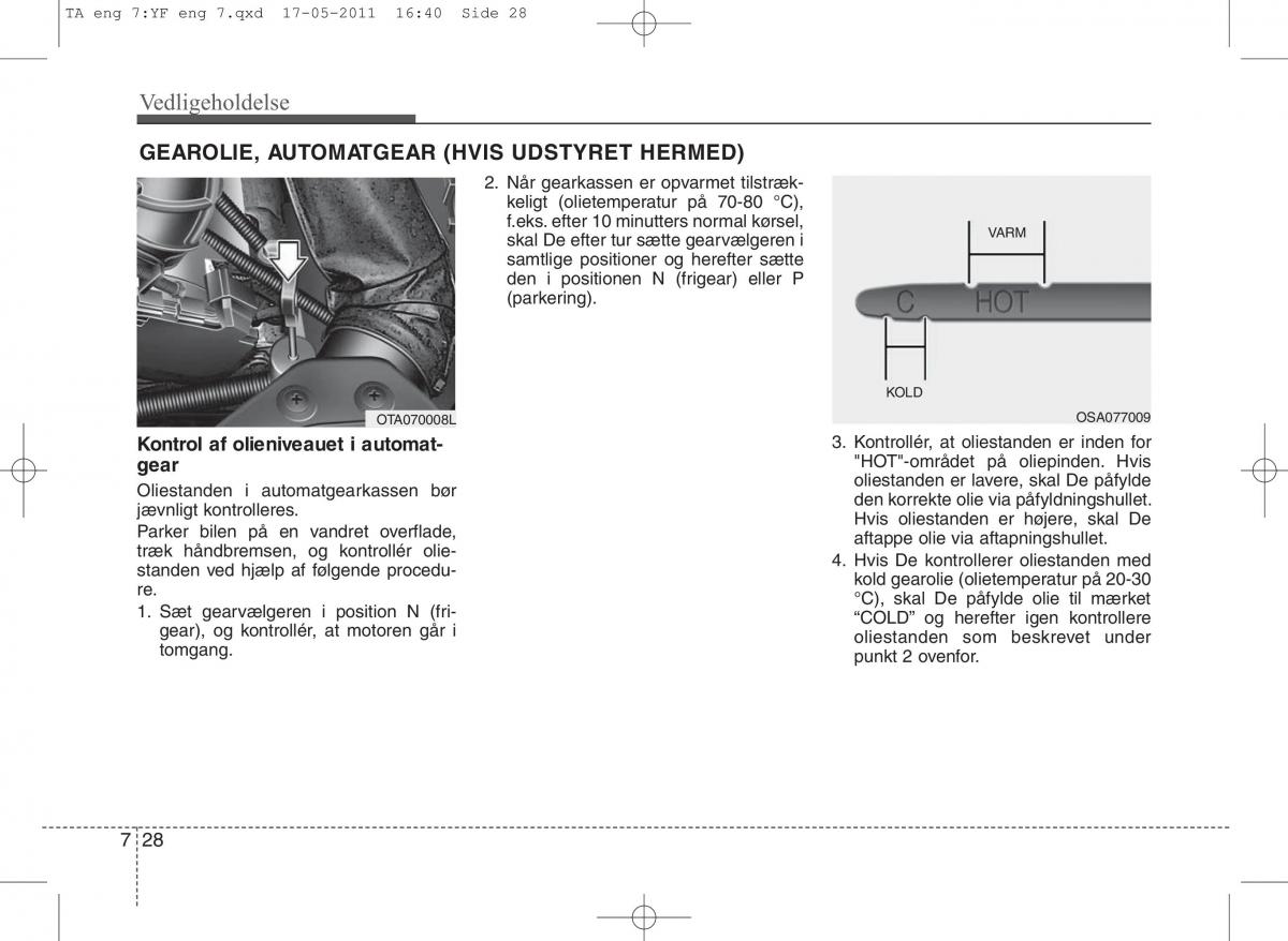 KIA Picanto II 2 Bilens instruktionsbog / page 354