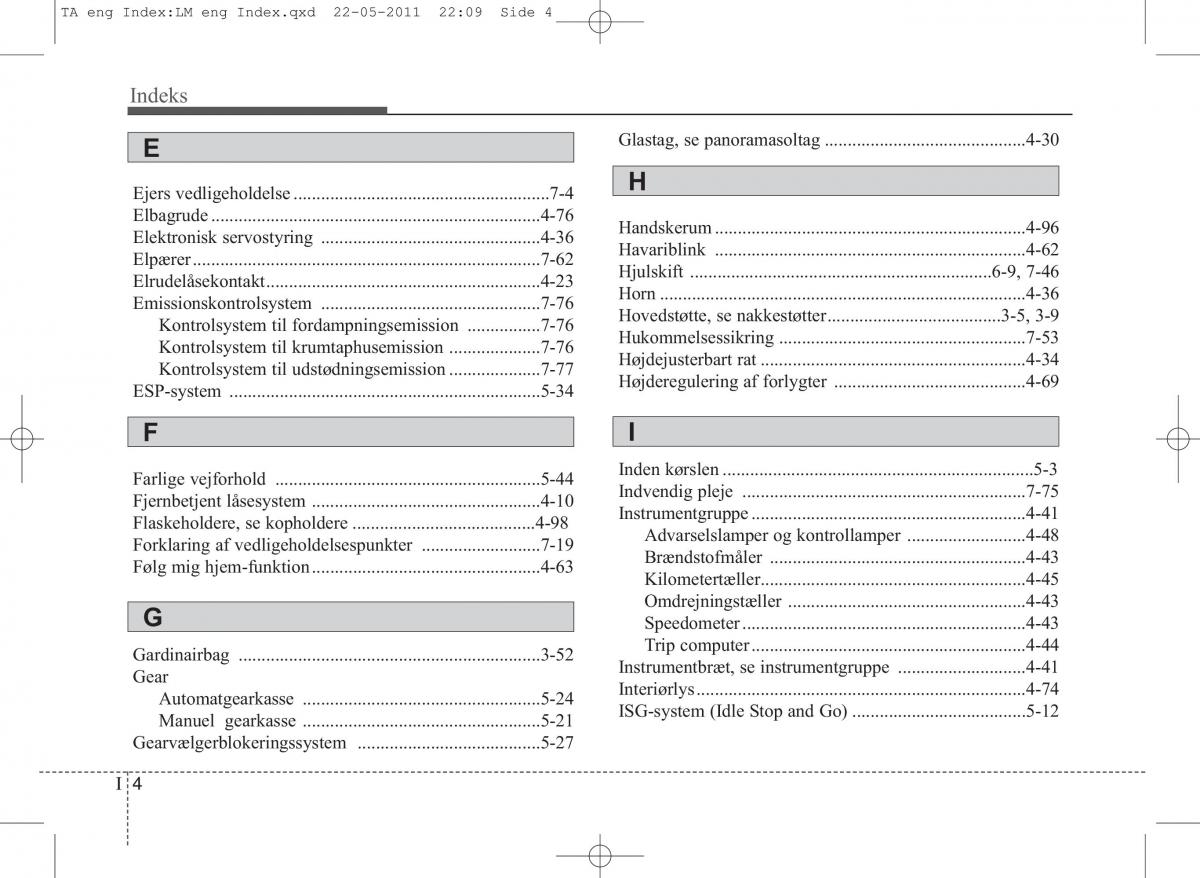 KIA Picanto II 2 Bilens instruktionsbog / page 416