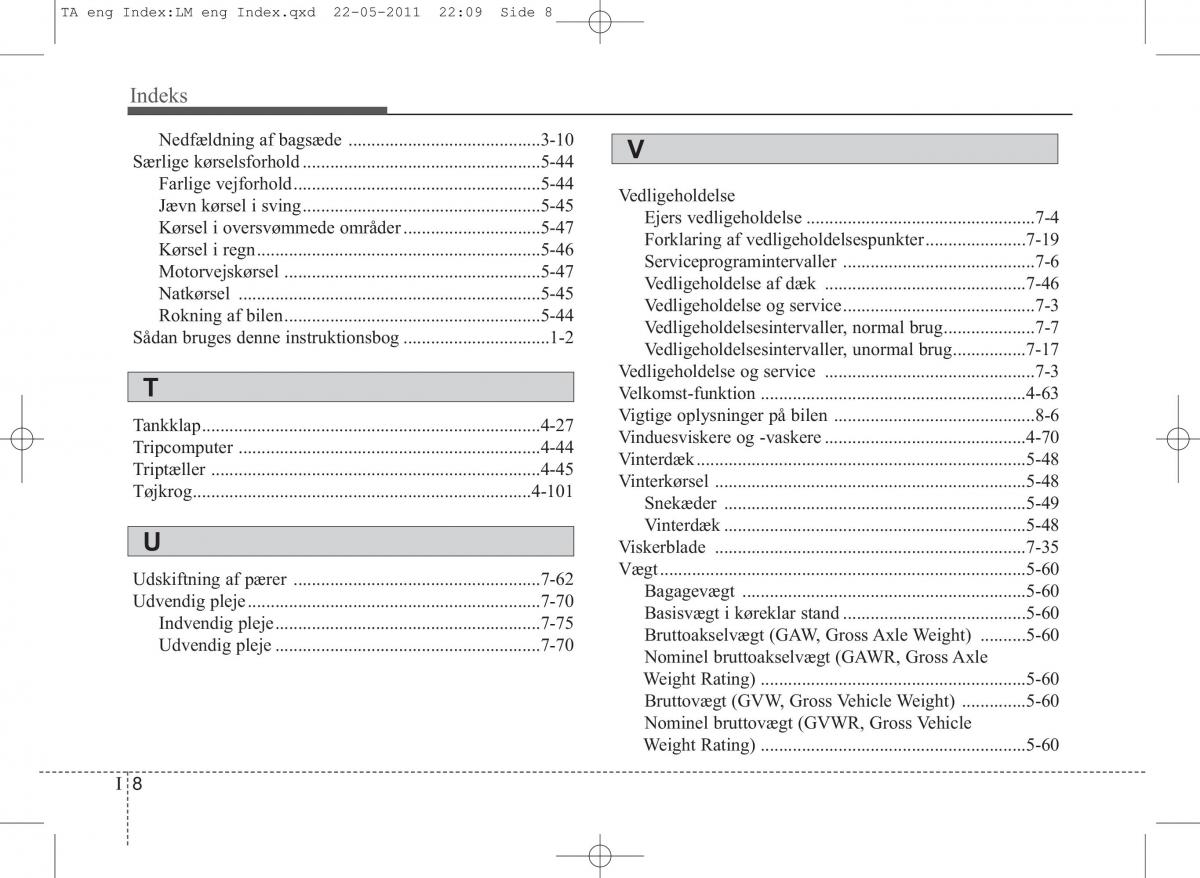 KIA Picanto II 2 Bilens instruktionsbog / page 420