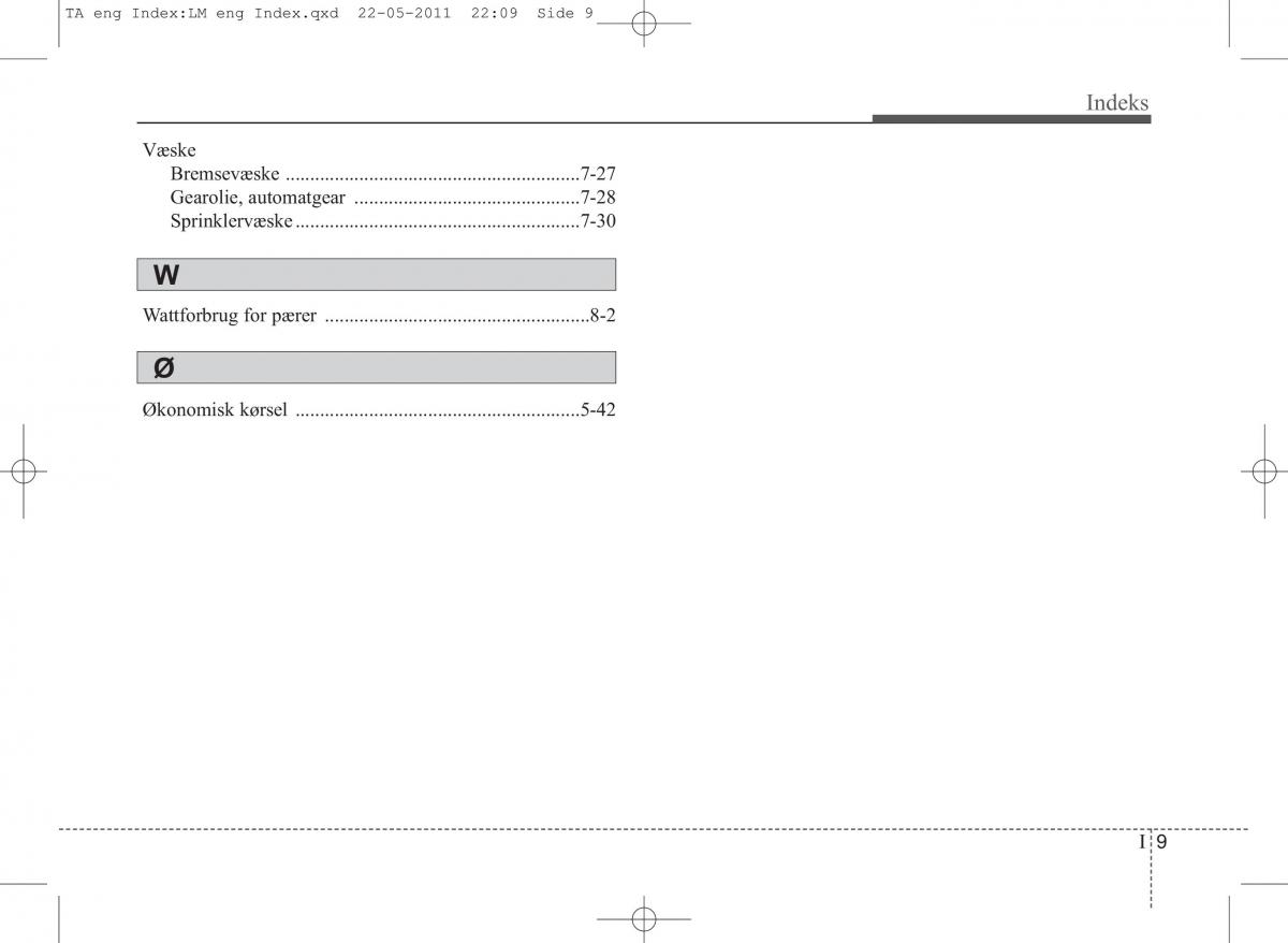 KIA Picanto II 2 Bilens instruktionsbog / page 421