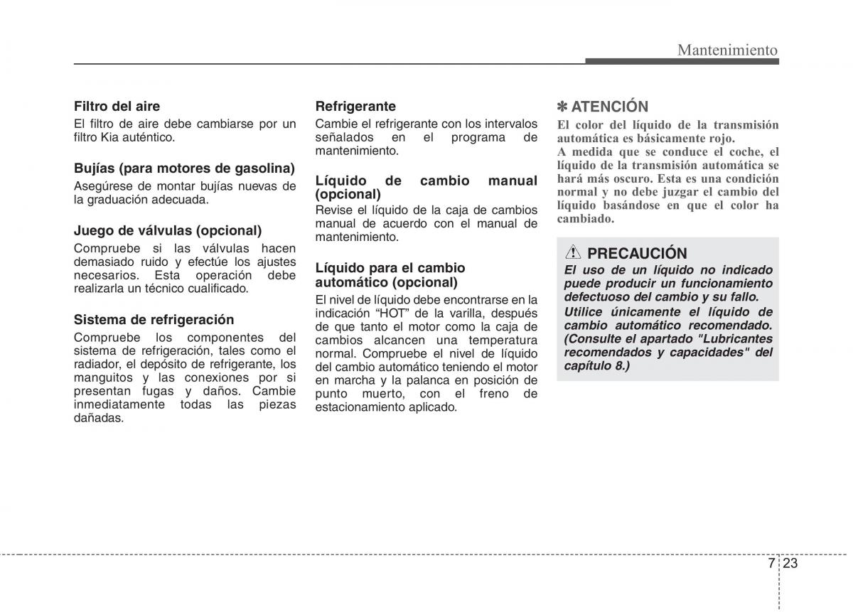 KIA Picanto II 2 manual del propietario / page 377