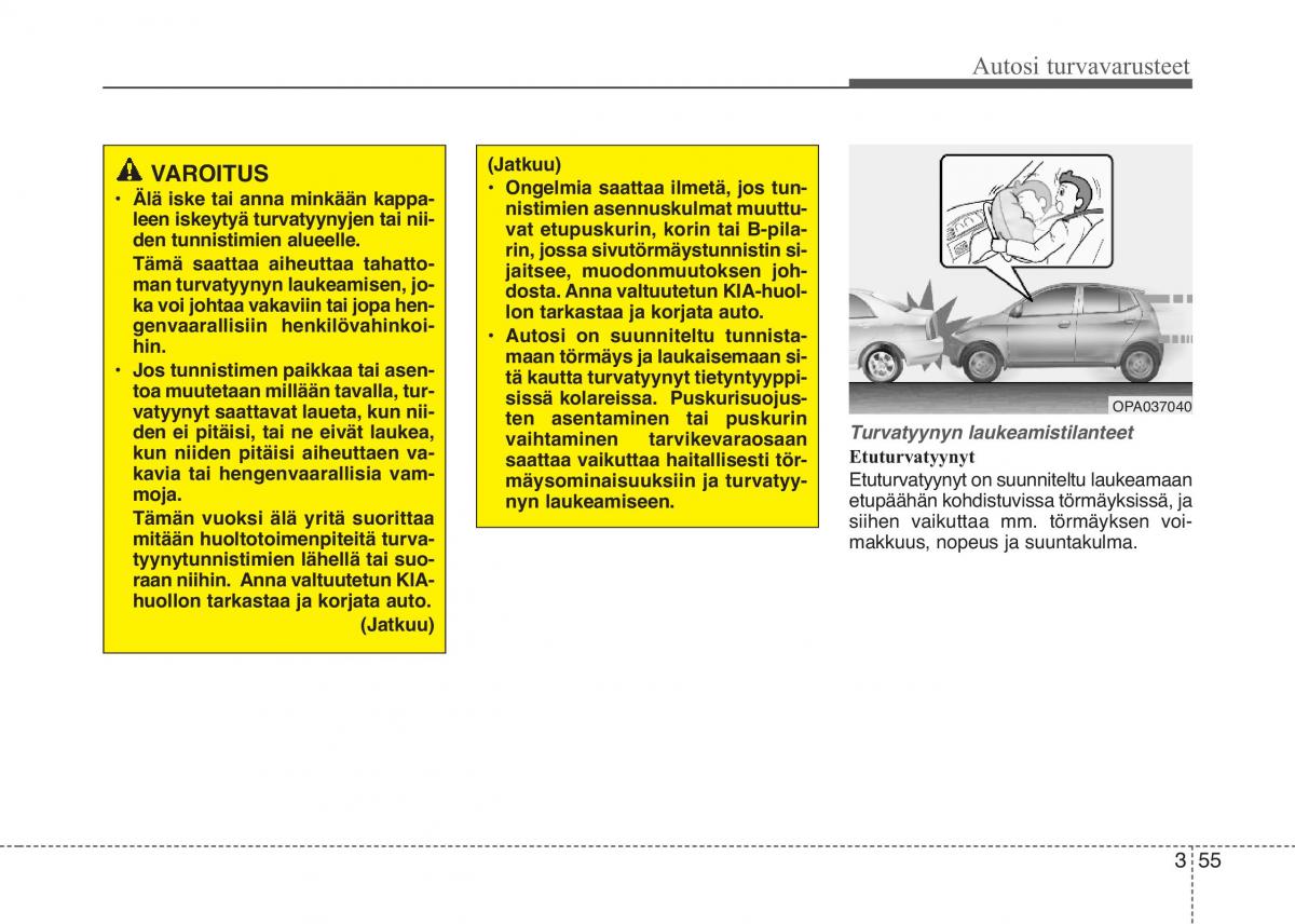 KIA Picanto II 2 omistajan kasikirja / page 68