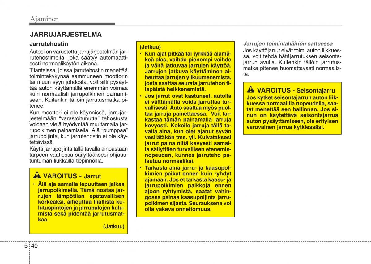 KIA Picanto II 2 omistajan kasikirja / page 314