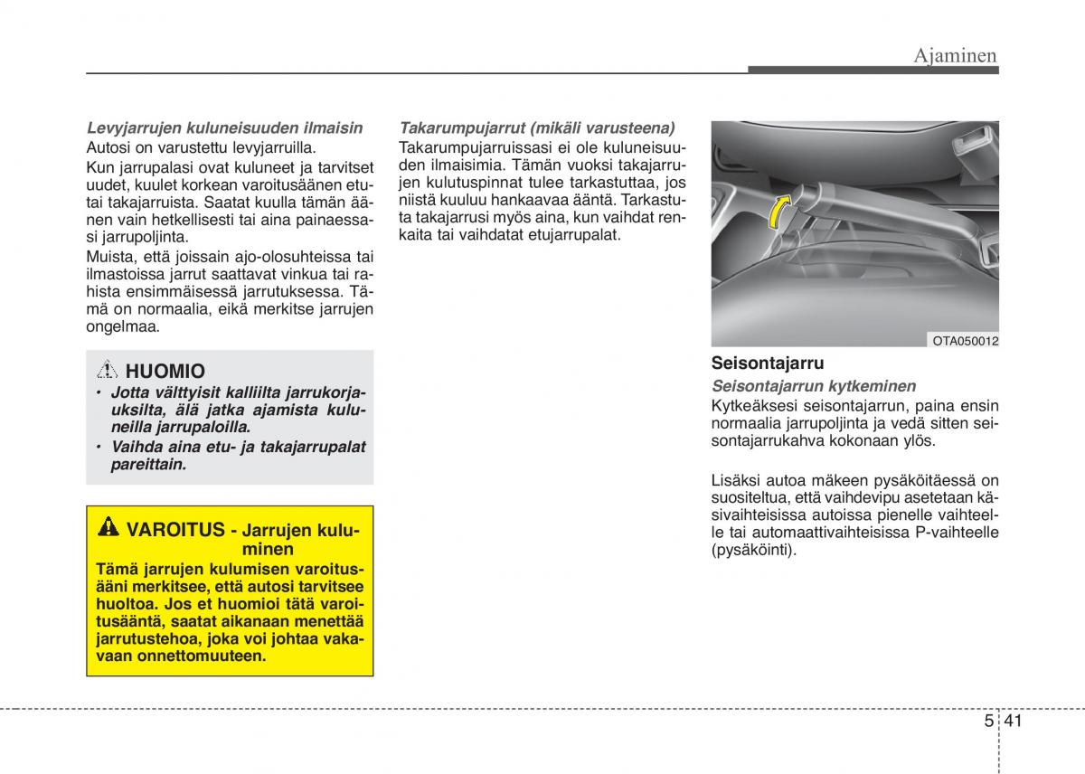 KIA Picanto II 2 omistajan kasikirja / page 315