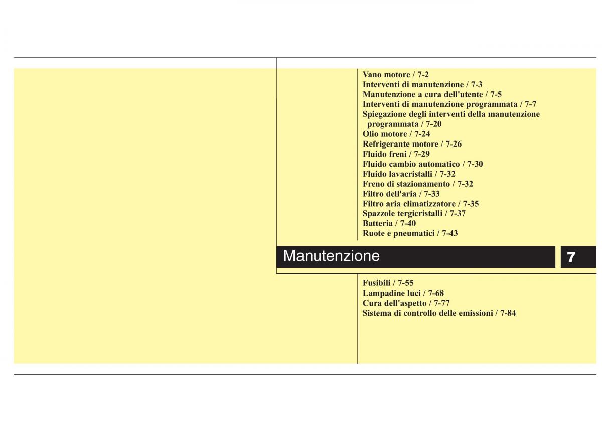 KIA Picanto II 2 manuale del proprietario / page 329