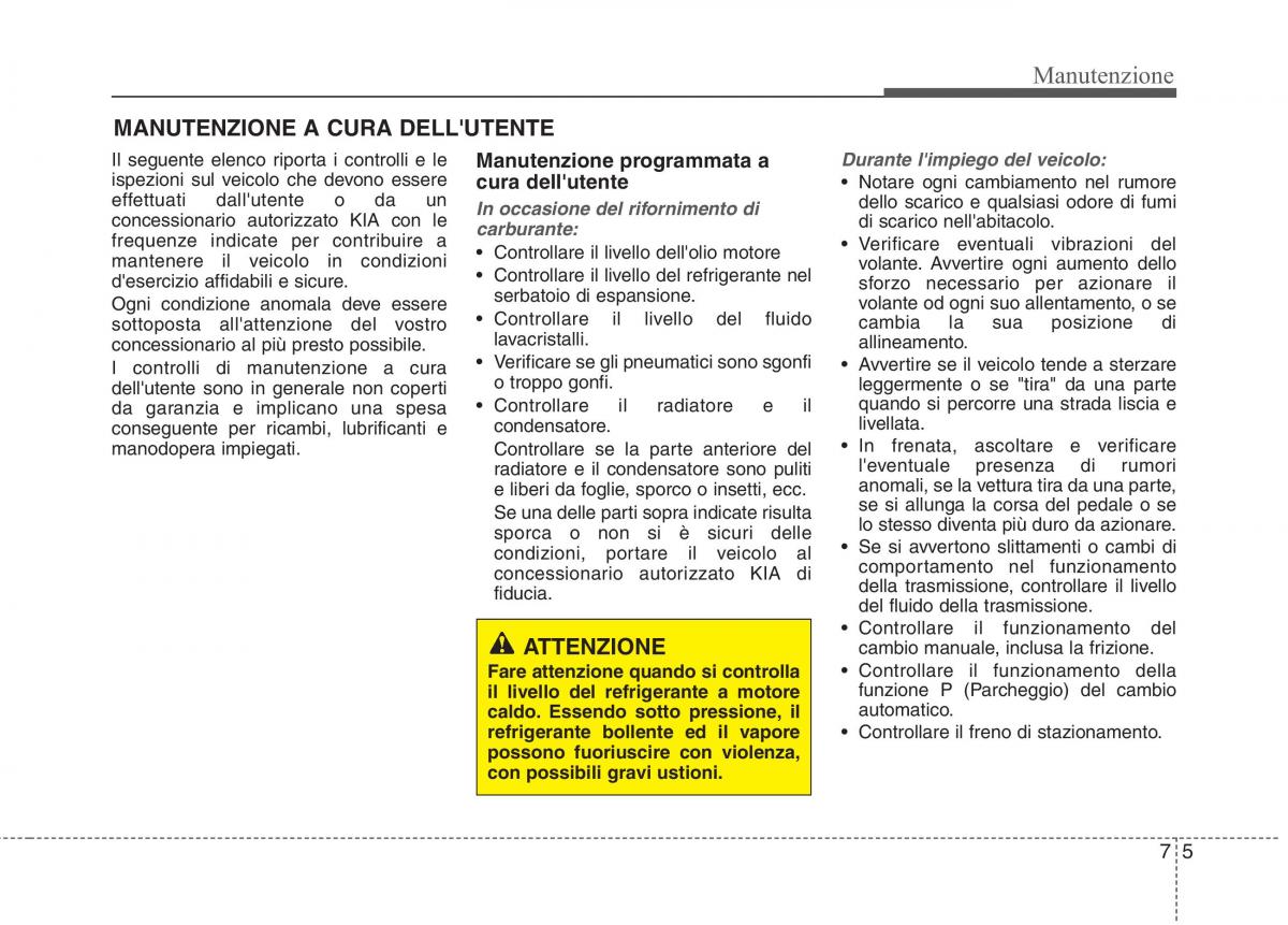 KIA Picanto II 2 manuale del proprietario / page 333