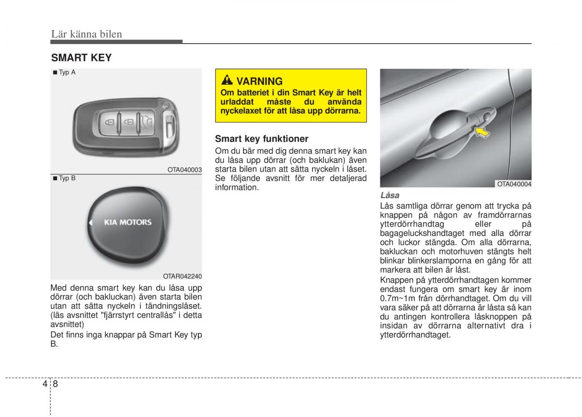 KIA Picanto II 2 instruktionsbok / page 78