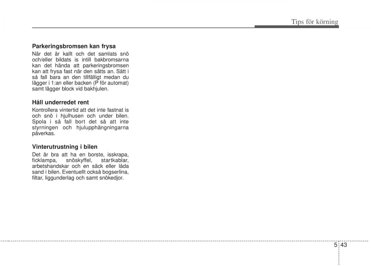 KIA Picanto II 2 instruktionsbok / page 252