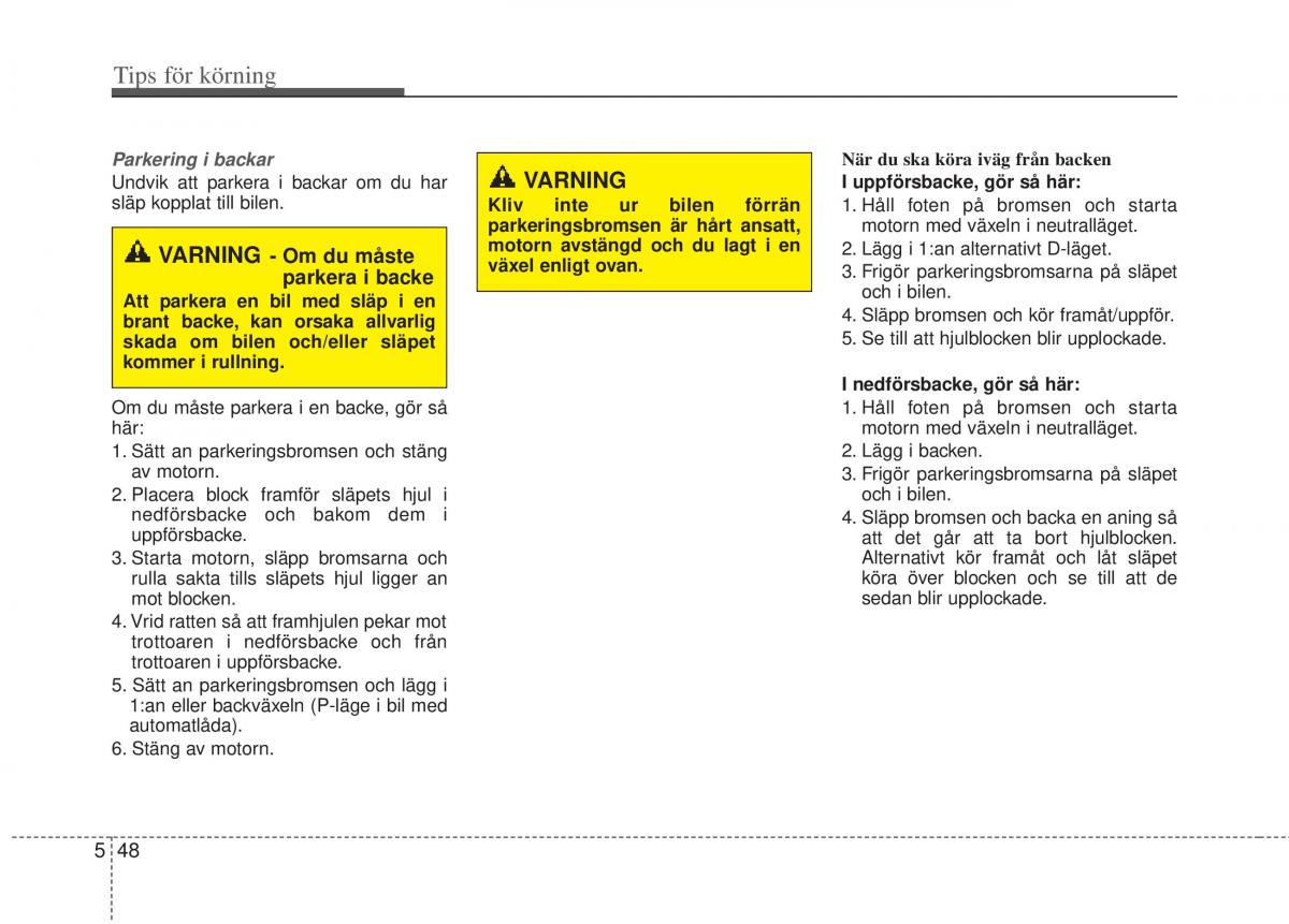 KIA Picanto II 2 instruktionsbok / page 257