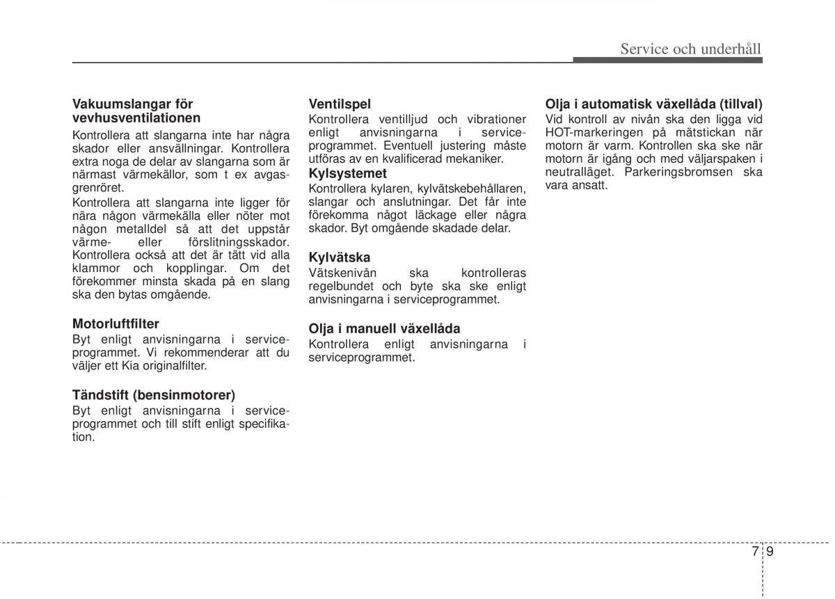 KIA Picanto II 2 instruktionsbok / page 291