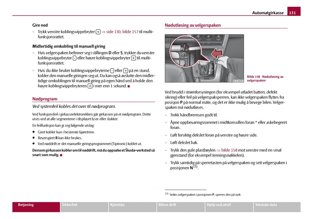 Skoda Octavia I 1 bruksanvisningen / page 132