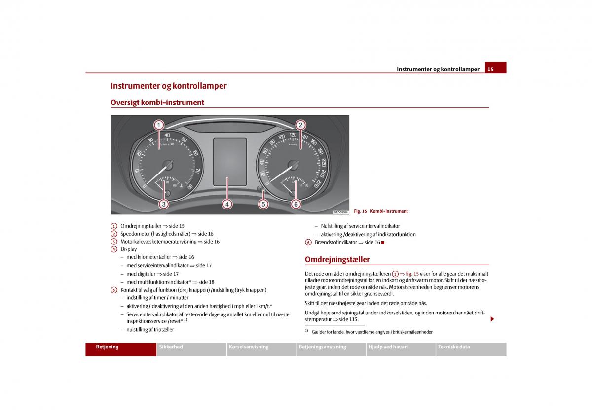 Skoda Octavia II 2 Bilens instruktionsbog / page 16