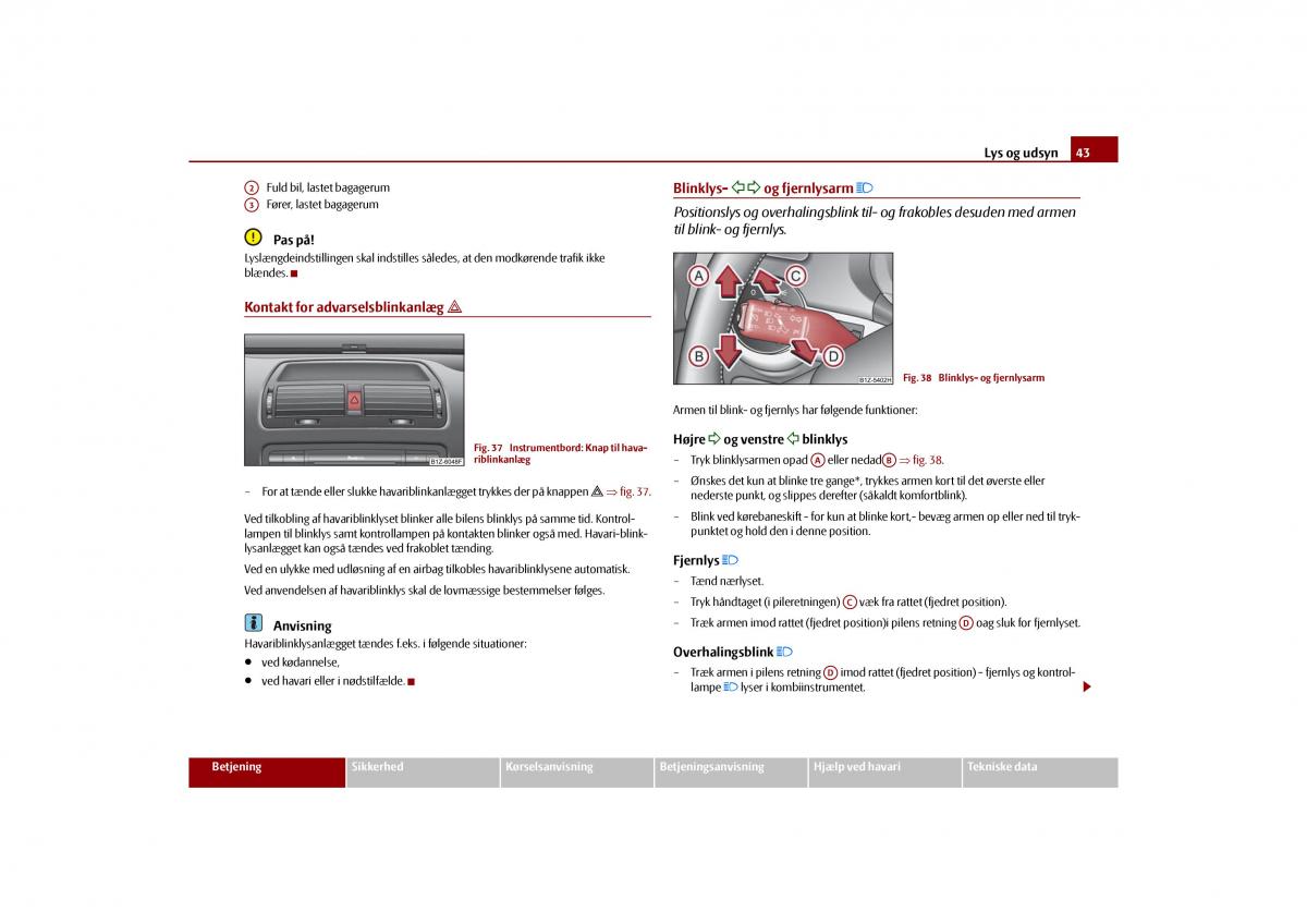 Skoda Octavia II 2 Bilens instruktionsbog / page 44