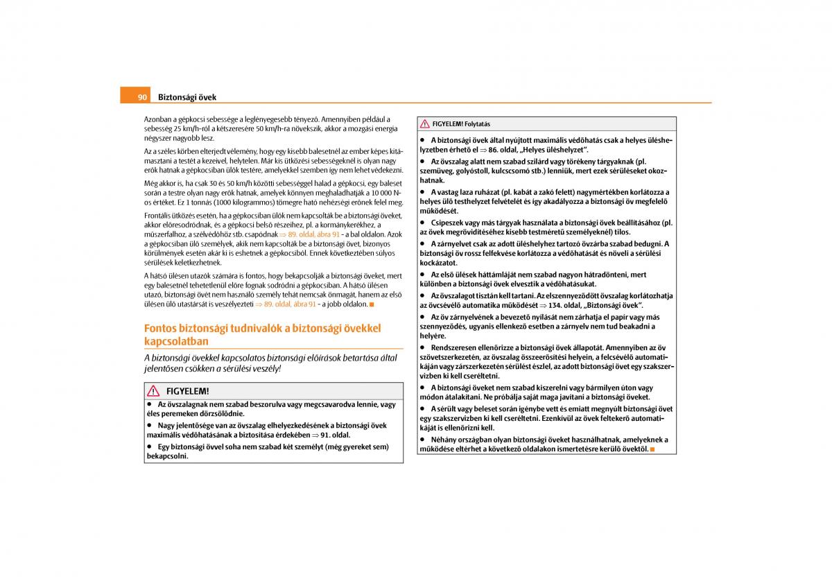 Skoda Octavia II 2 Kezelesi utmutato / page 91