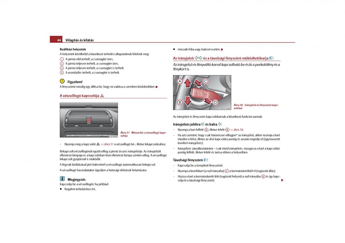 Skoda Octavia II 2 Kezelesi utmutato / page 45