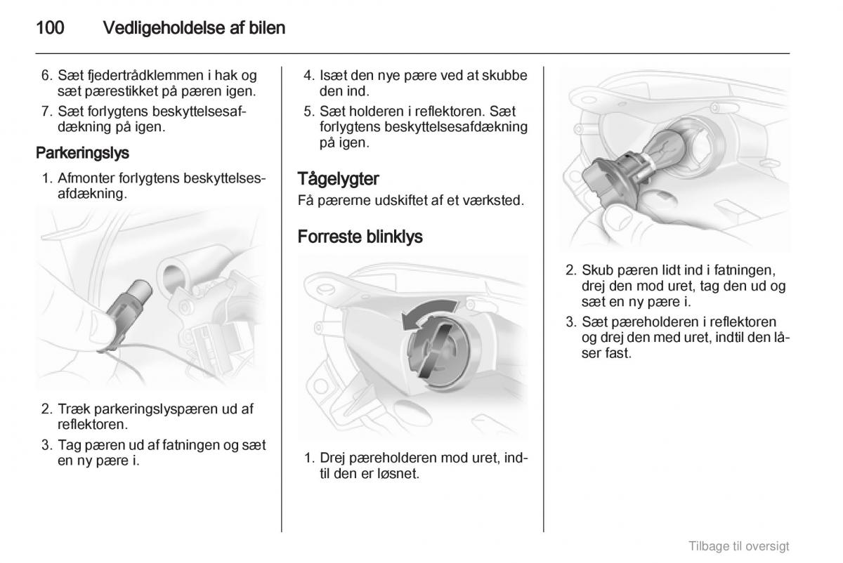 Opel Agila B Bilens instruktionsbog / page 100