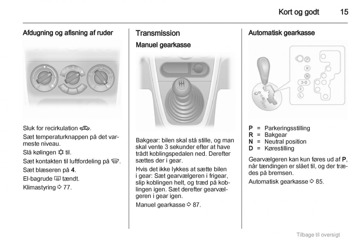 Opel Agila B Bilens instruktionsbog / page 15