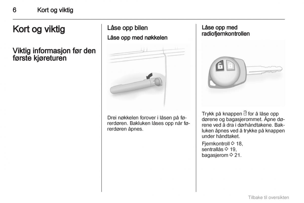 Opel Agila B bruksanvisningen / page 6