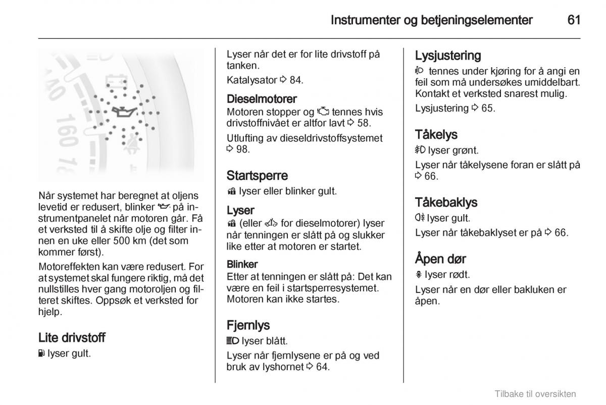 Opel Agila B bruksanvisningen / page 61