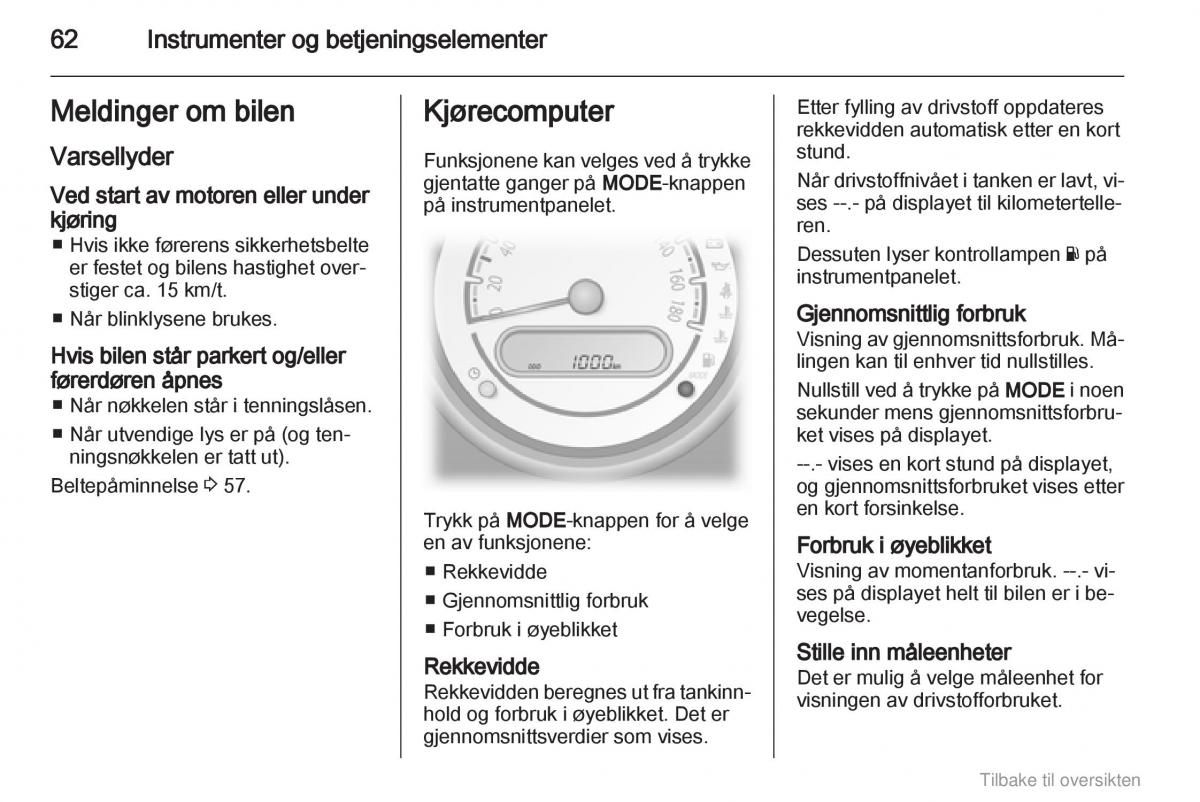 Opel Agila B bruksanvisningen / page 62