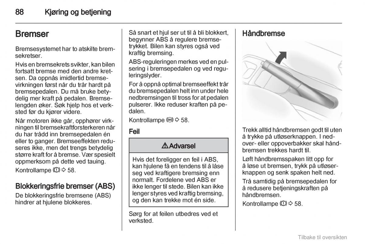 Opel Agila B bruksanvisningen / page 88