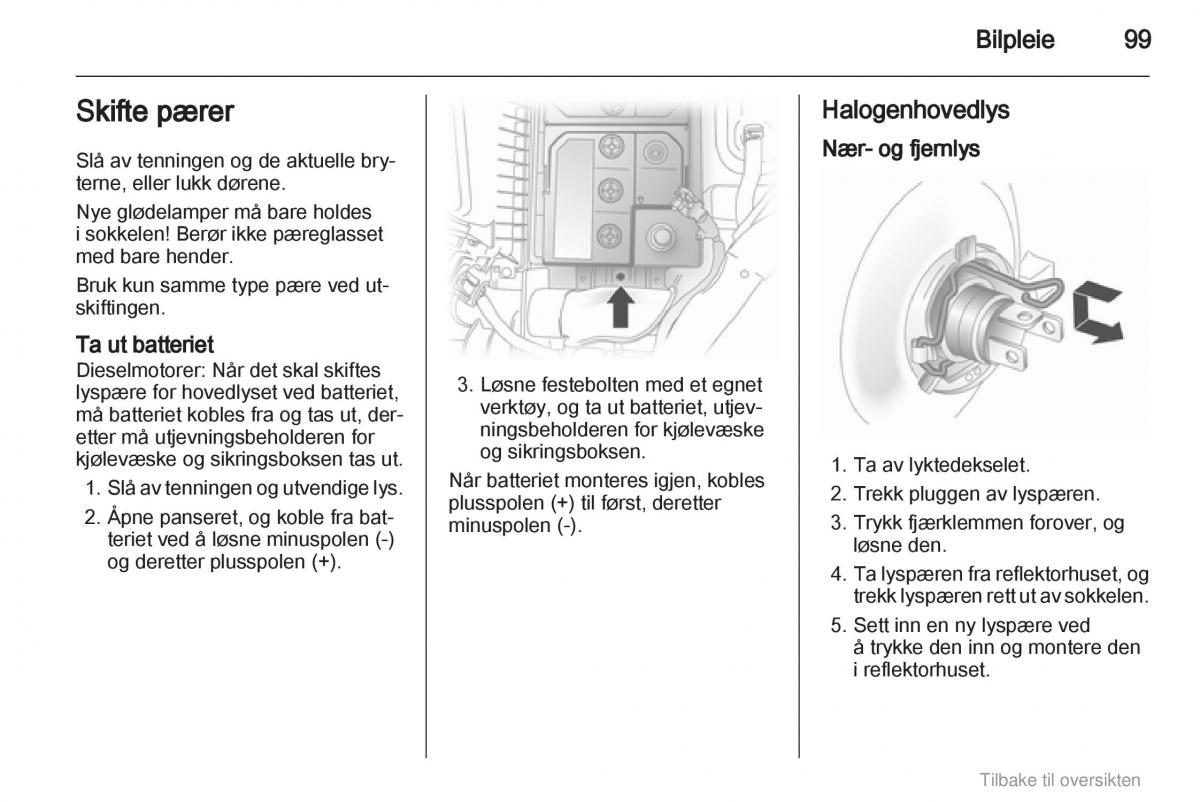 Opel Agila B bruksanvisningen / page 99