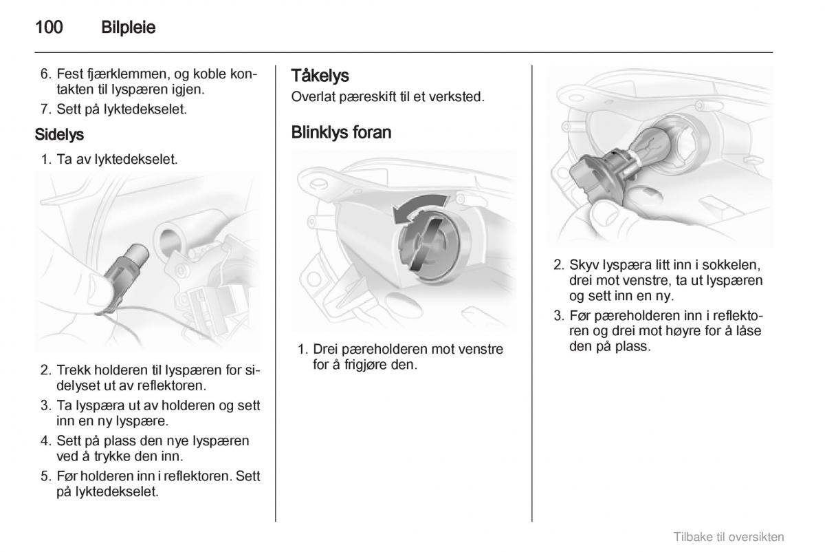 Opel Agila B bruksanvisningen / page 100