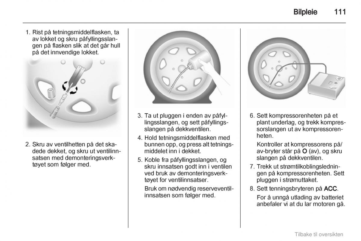 Opel Agila B bruksanvisningen / page 111