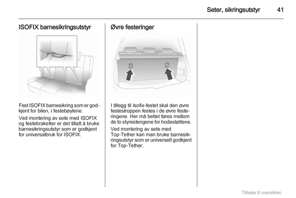 Opel Agila B bruksanvisningen / page 41