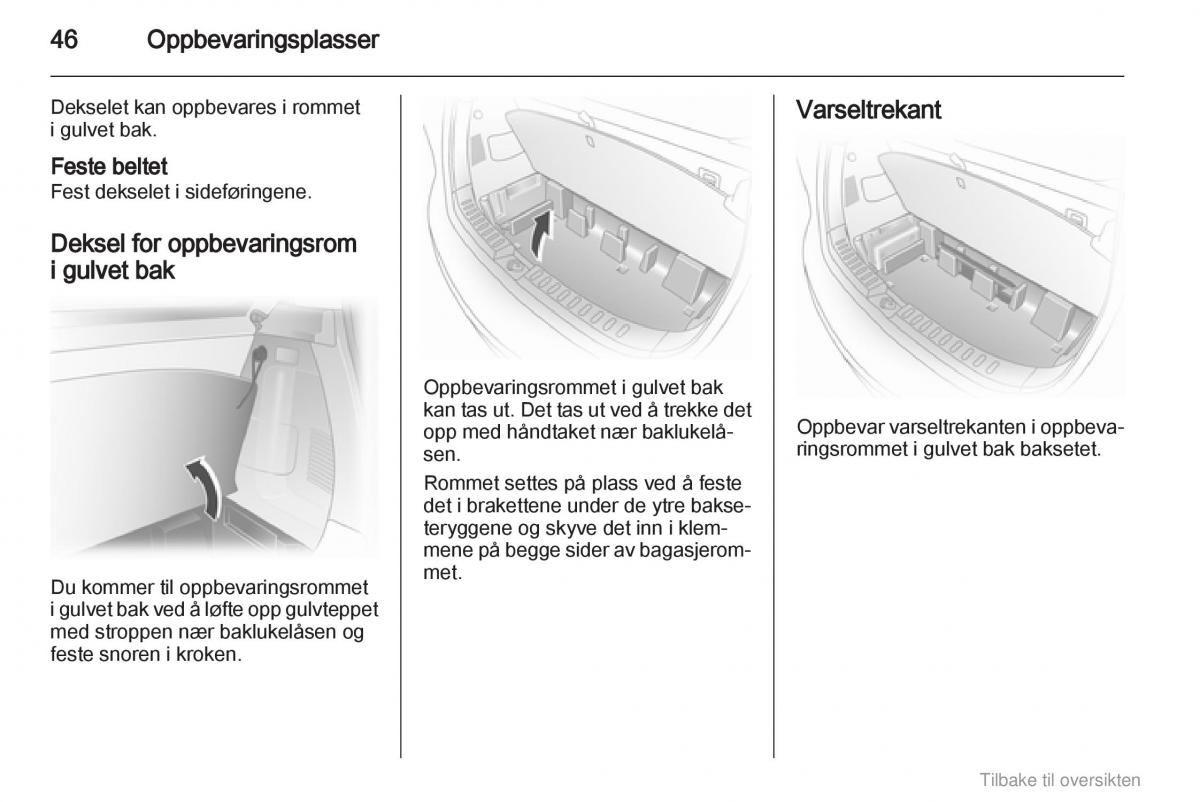 Opel Agila B bruksanvisningen / page 46