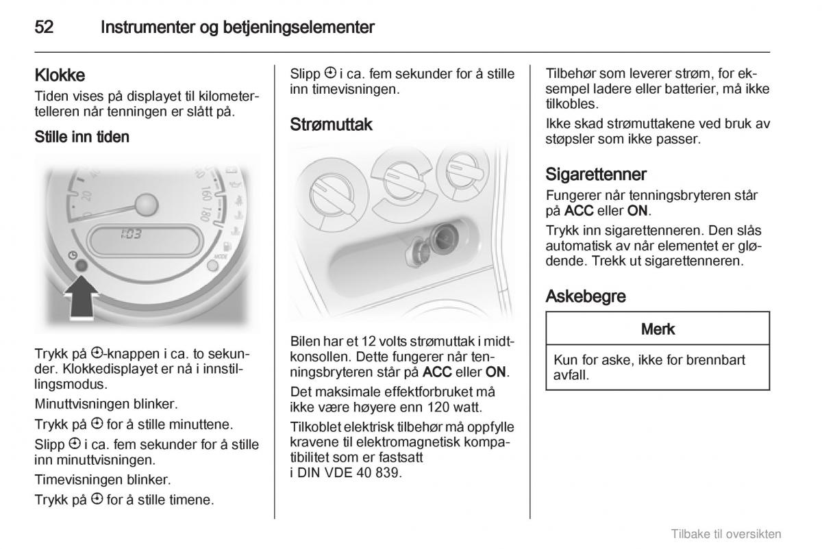 Opel Agila B bruksanvisningen / page 52