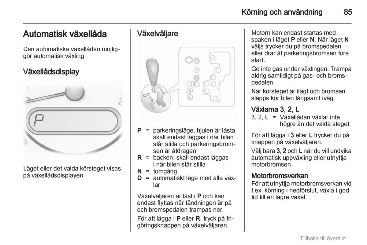 Opel Agila B instruktionsbok / page 85